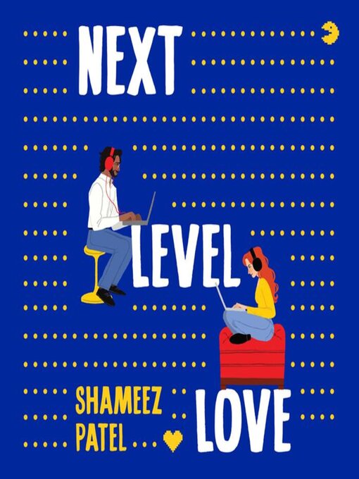 Title details for Next Level Love by Shameez Patel - Wait list